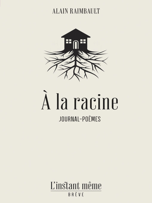 Title details for À la racine by Alain Raimbault - Wait list